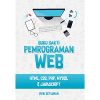 Image of Buku Sakti Pemrograman WEB: HTML, CSS, PHP, MYSQL, & JAVASCRIPT