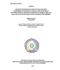 Image of SISTEM PENDUKUNG KEPUTUSAN SELEKSI PENERIMAAN BANTUAN SOSIAL MENGGUNAKAN METODE SIMPLE ADDITIVE WEIGHTING DI DESA TELAGA KECAMATAN BANTARKAWUNG KABUPATEN BREBES