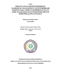 Image of PERAÌNCAÌNGAÌN SISTEM INFORMAÌSI WAÌREHOUSE MAÌNAÌGEMENT SYSTEM BERBAÌSIS WEBSITE PAÌDAÌ TEMPAÌT PENIMBUNAÌN KAÌYU (TPK) TAÌLOK KESAÌTUAÌN PEMAÌNGKU HUTAÌN (KPH) PEKAÌLONGAÌN BAÌRAÌT