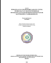 PEMANFAATAN FRAMEWORK LARAVEL UNTUK PEMBANGUNAN SISTEM INFORMASI PENGELOLAAN PAJAK BUMI DAN BANGUNAN DI KANTOR DESA TAMBAKSERANG