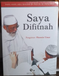 Image of Saya Difitnah : Hari-hari abu bakar ba'asyir di penjara