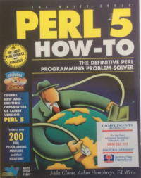 Image of PERL 5 HOW -TO: The definitive perl programming problem-solver