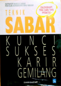 Teknik Sabar Kunci Sukses Karir Gemilang