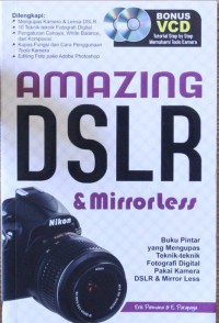 Amazing DSLR & Mirrorles
