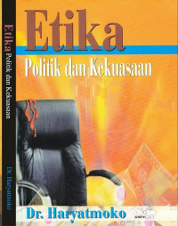 Etika Politik dan Kekuasaan