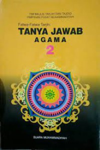FATWA-FATWA TARJIH: Tanya jawab agama 2