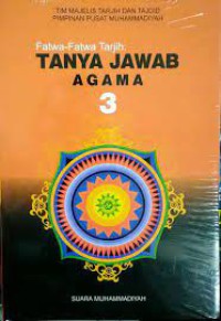FATWA-FATWA TARJIH:  Tanya jawab agama 3