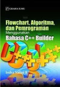 Flowchart, Algoritma, dan Pemrograman Menggunakan  Bahasa C++ Builder