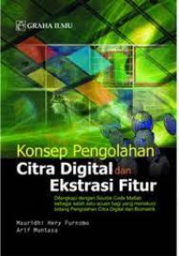 Image of Konsep Pengolahan Citra Digital dan Ekstraksi Fitur