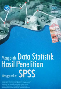Mengolah Data Statistik Hasil Penelitian Menggunakan SPSS