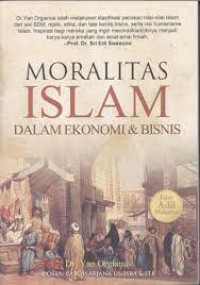 Image of Moralitas Islam dalam Ekonomi dan Bisnis