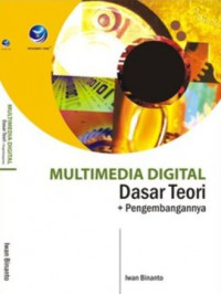 Image of MULTIMEDIA DIGITAL -  Dasar Teori + Pengembangannya