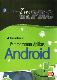 From Zero to a Pro: Pemrograman Aplikasi Android