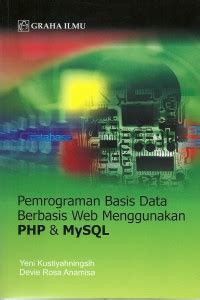 Image of Pemrograman Basis Data Berbasis Web Menggunakan PHP dan MySQL