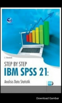 STEP BY STEP IBM SPSS 21 : Analisis Data Statistik