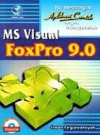 Tip Membangun Aplikasi Cantik dengan Menggunakan MS Visual FoxPro 9.0