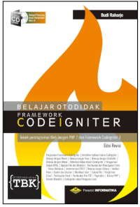 Image of Belajar Otodidak Framework CodeIgniter : Teknik pemrograman web dengan php 7 dan framework codigniter 3