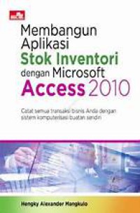 Image of Membangun Aplikasi Stok Inventori dengan Microsoft Access 2010